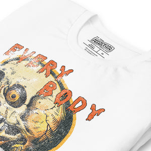Die-cut skull with amber eyes and dripping orange horror font reading EVERY BODY DIES, vintage pulp style, Artificial Perdition apparel