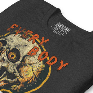 Die-cut skull with amber eyes and dripping orange horror font reading EVERY BODY DIES, vintage pulp style, Artificial Perdition apparel