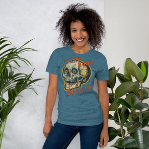 Die-cut skull with amber eyes and dripping orange horror font reading EVERY BODY DIES, vintage pulp style, Artificial Perdition apparel