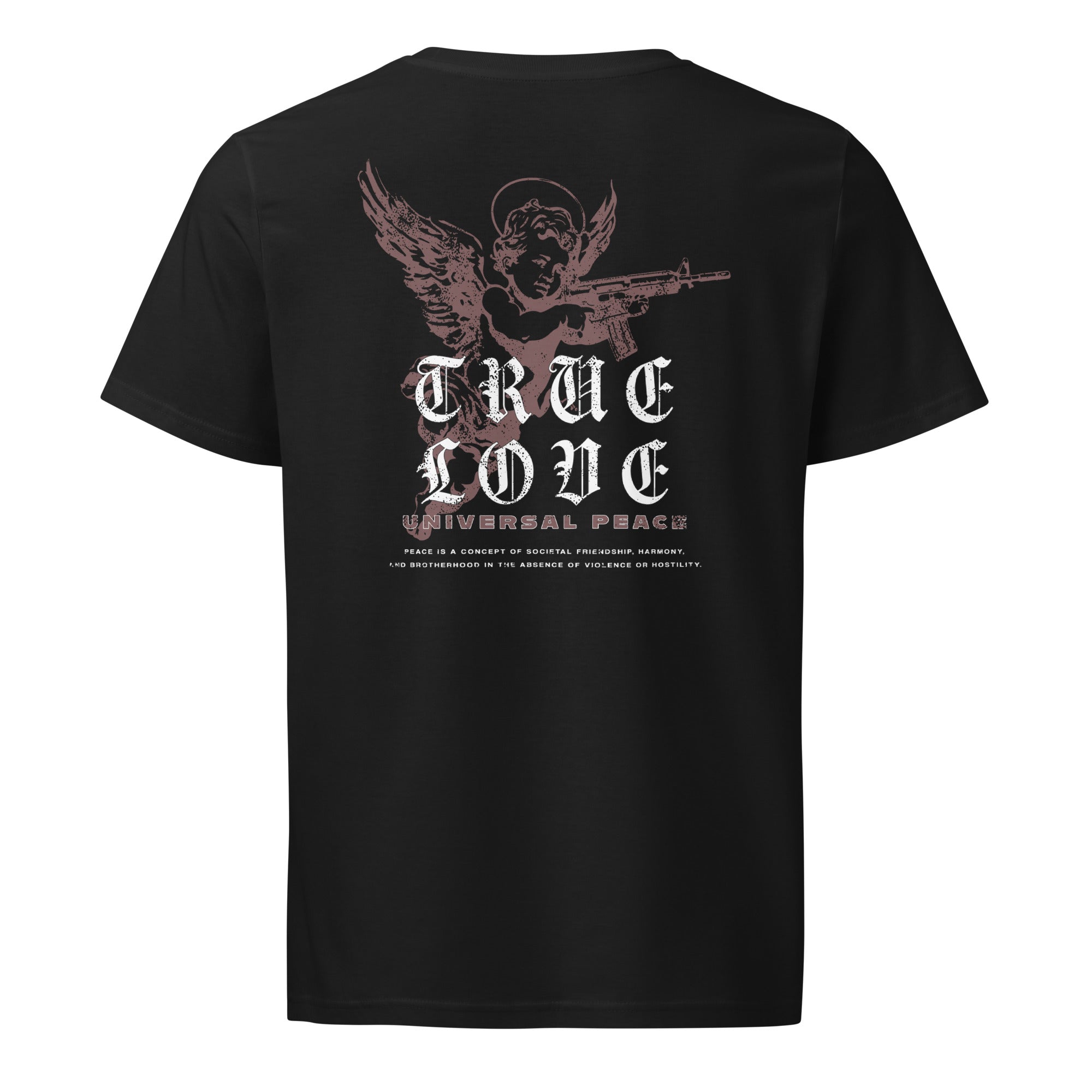 “True Love / Universal Peace” text block in distressed red on a premium organic mid-light black t-shirt.