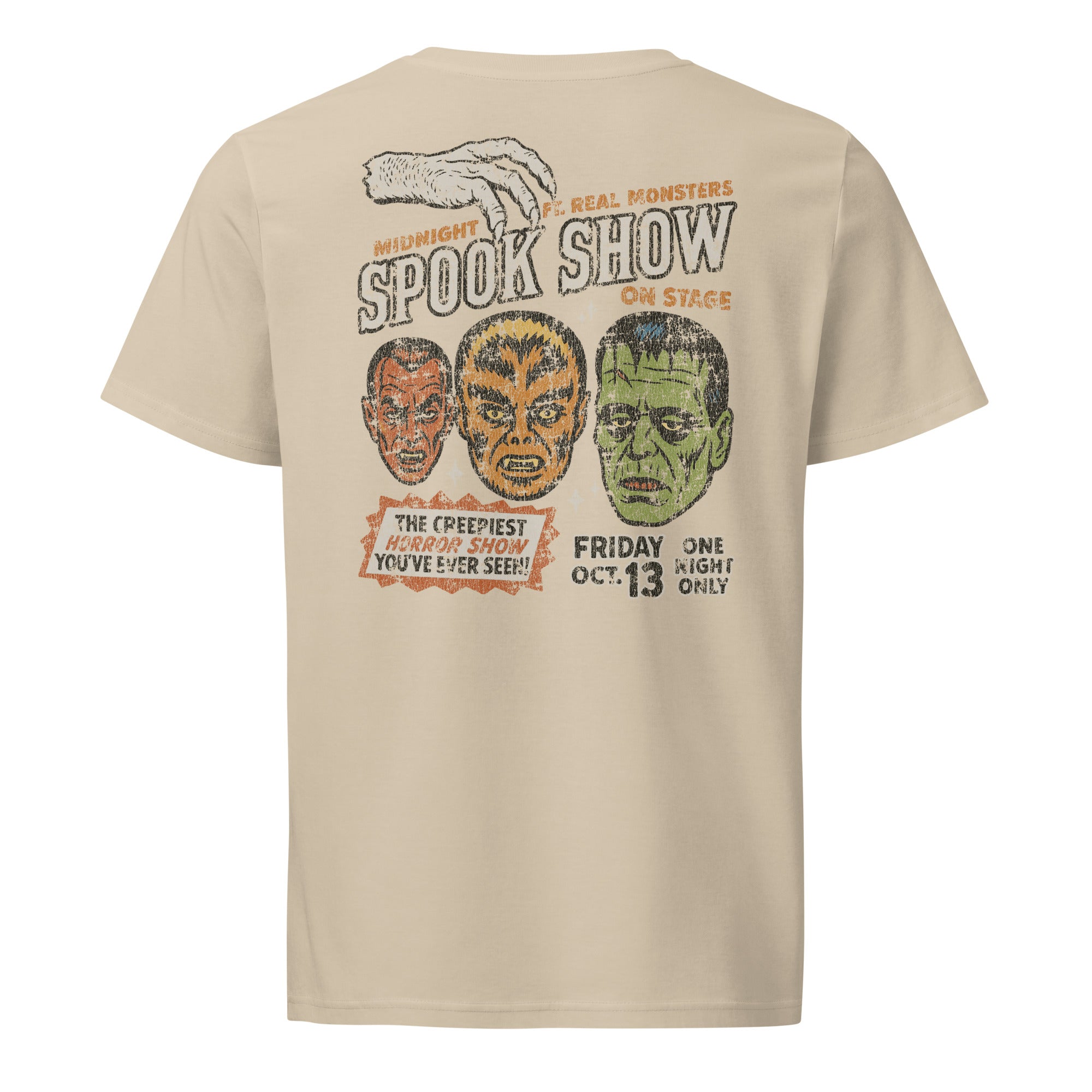 A distressed vintage poster image with Dracula, Wolfman, and Frankenstein; One Night Only type on a premium organic Desert Dust mid-light t-shirt.