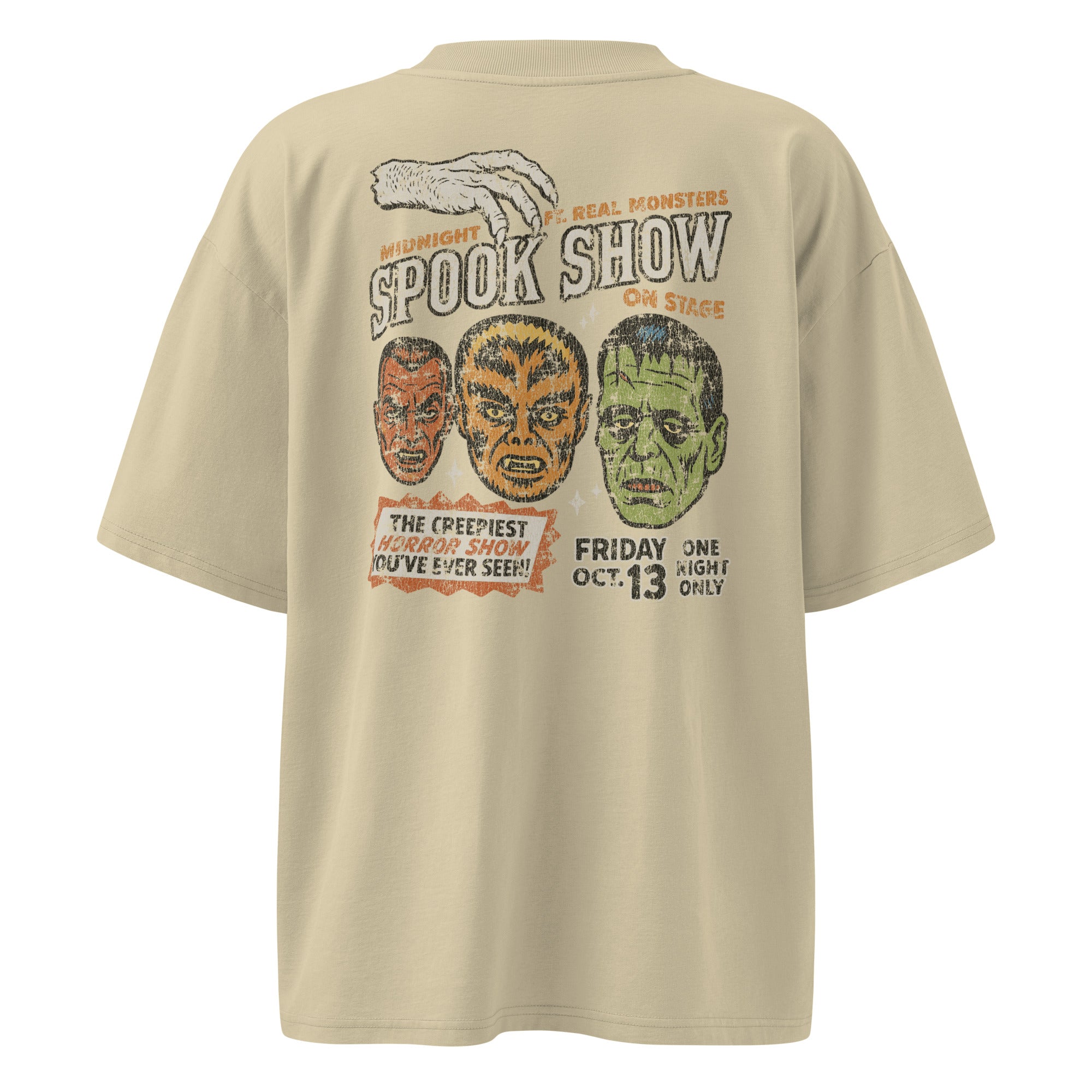 A distressed intage poster with Dracula, Wolfman, and Frankenstein; One Night Only type on a premium organic oversized French stone t-shirt.