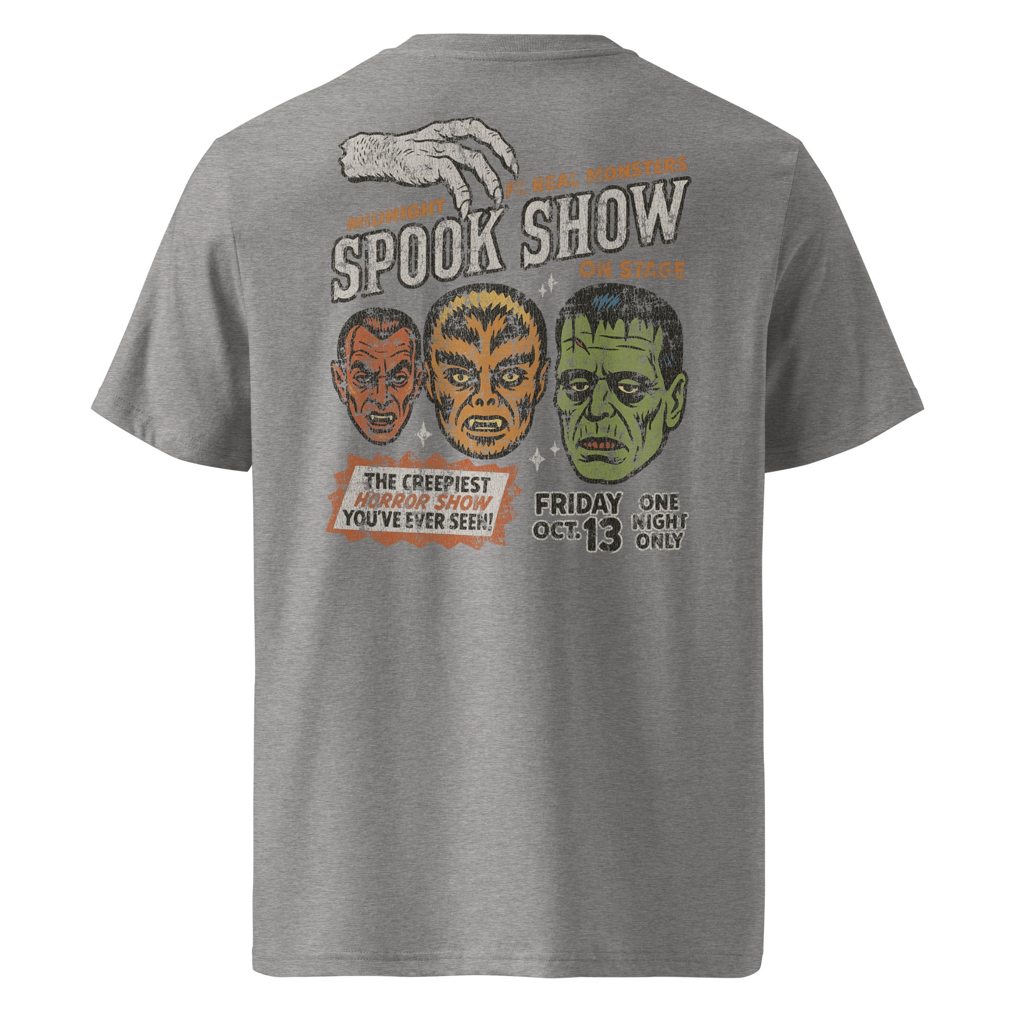 A distressed vintage poster image with Dracula, Wolfman, and Frankenstein; One Night Only type on a premium organic heather grey heavyweight t-shirt.
