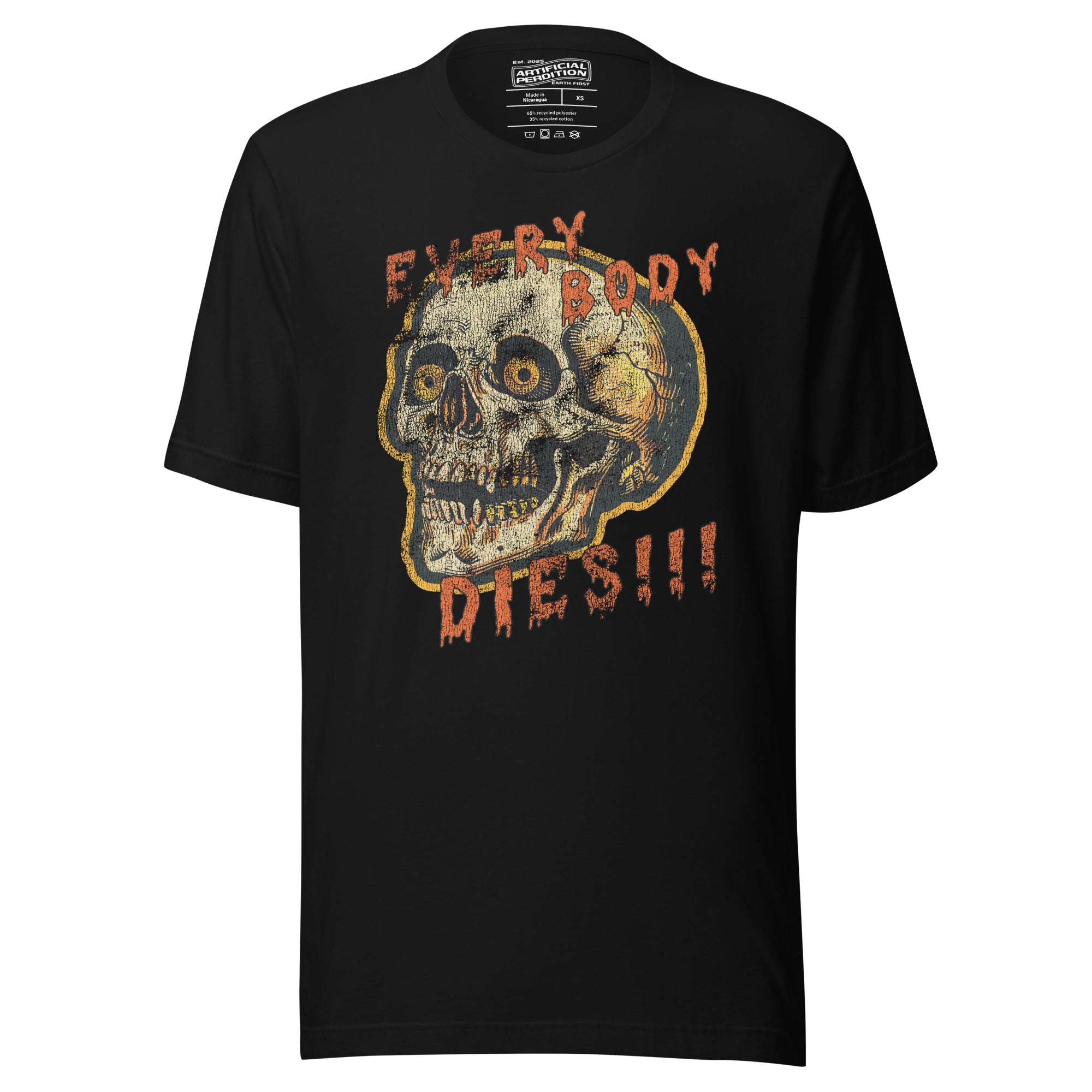 Die-cut skull with amber eyes and dripping orange horror font reading EVERY BODY DIES, vintage pulp style, Artificial Perdition apparel