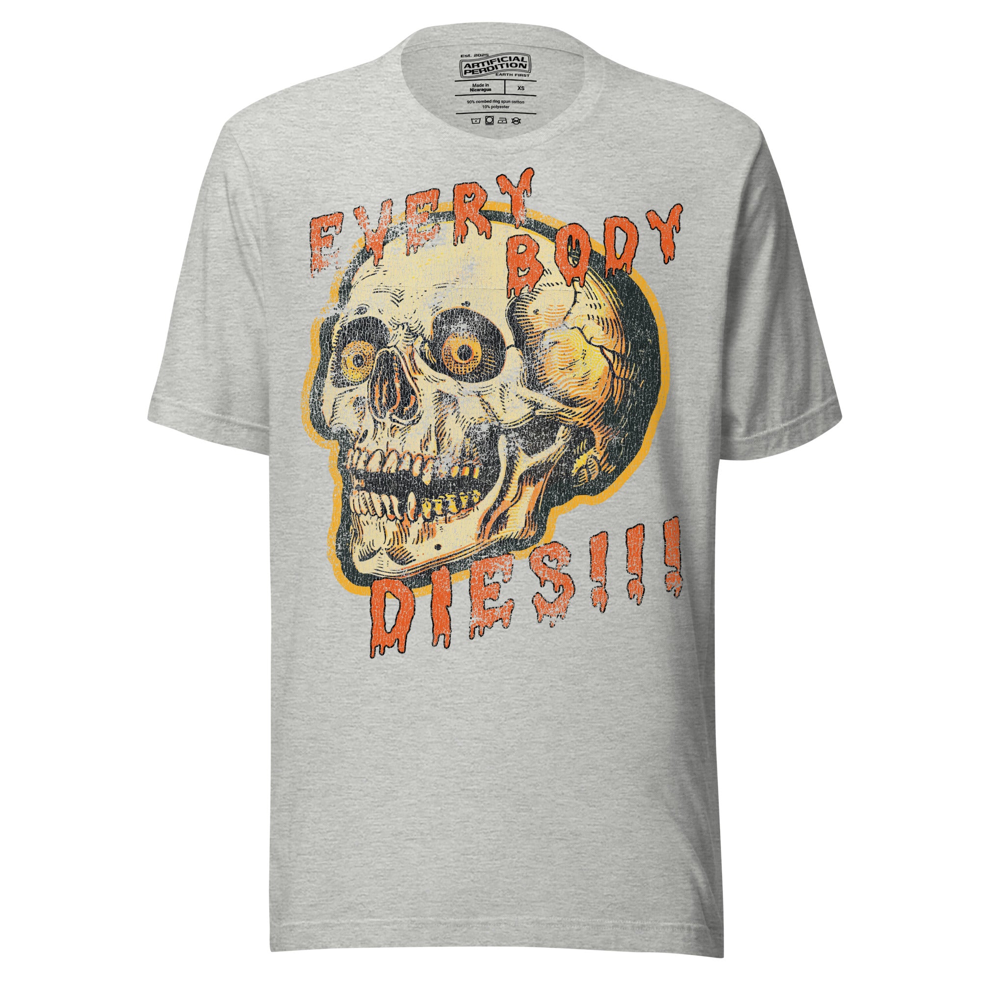 Die-cut skull with amber eyes and dripping orange horror font reading EVERY BODY DIES, vintage pulp style, Artificial Perdition apparel