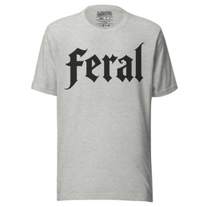 Feral in white blackletter font on dark heather grey t-shirt, bold single word graphic design, Artificial Perdition apparel