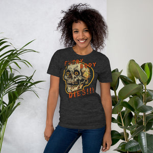 Die-cut skull with amber eyes and dripping orange horror font reading EVERY BODY DIES, vintage pulp style, Artificial Perdition apparel
