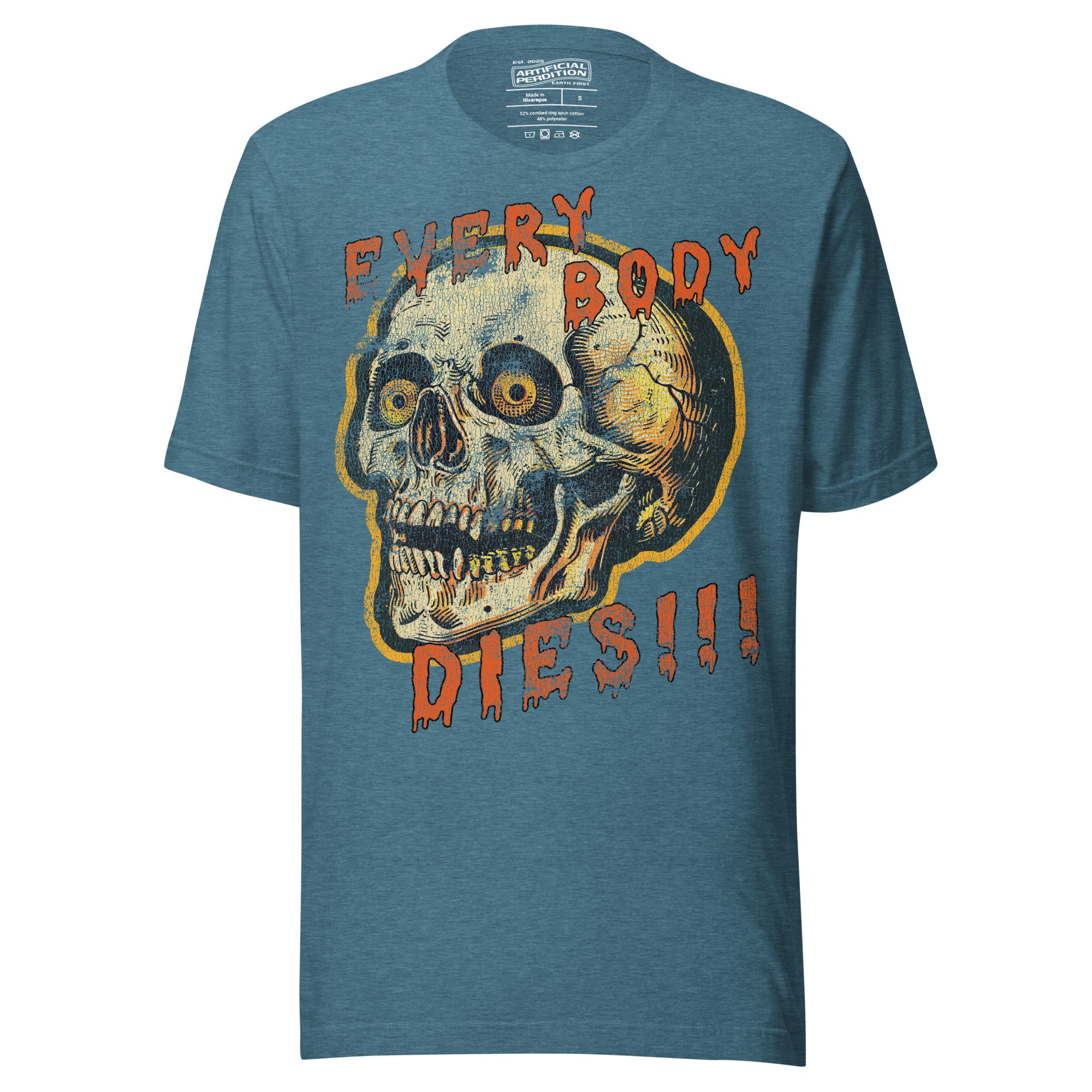 Die-cut skull with amber eyes and dripping orange horror font reading EVERY BODY DIES, vintage pulp style, Artificial Perdition apparel