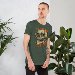 Die-cut skull with amber eyes and dripping orange horror font reading EVERY BODY DIES, vintage pulp style, Artificial Perdition apparel