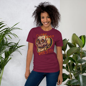 Die-cut skull with amber eyes and dripping orange horror font reading EVERY BODY DIES, vintage pulp style, Artificial Perdition apparel