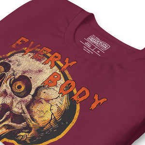 Die-cut skull with amber eyes and dripping orange horror font reading EVERY BODY DIES, vintage pulp style, Artificial Perdition apparel